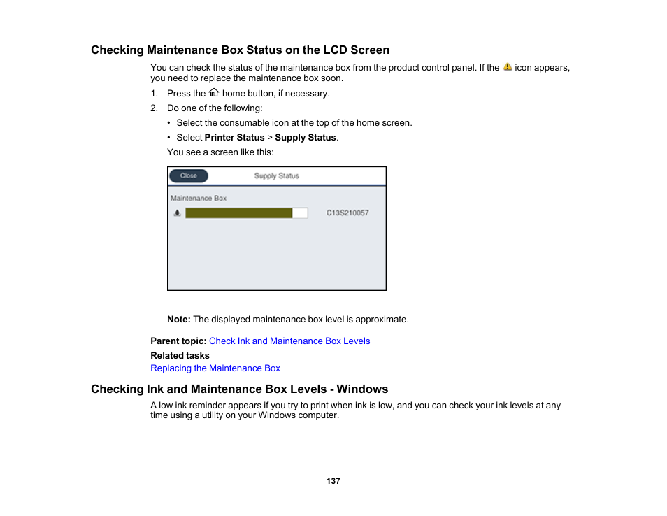 Checking maintenance box status on the lcd screen, Checking ink and maintenance box levels - windows | Epson SureColor T3170x 24" Desktop Printer User Manual | Page 137 / 216