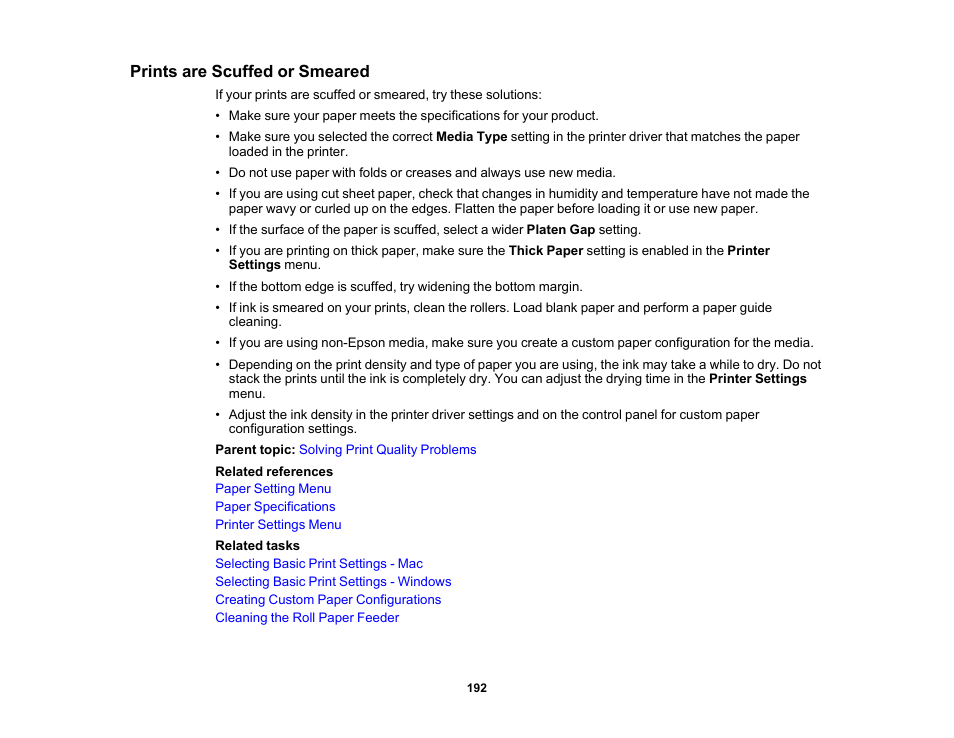 Prints are scuffed or smeared | Epson SureColor T3170x 24" Desktop Printer User Manual | Page 192 / 216