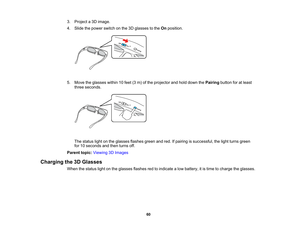 Charging the 3d glasses | Epson Home Cinema PRO-UHD 5050UB HDR Pixel-Shift 4K UHD 3LCD Home Theater Projector User Manual | Page 60 / 184
