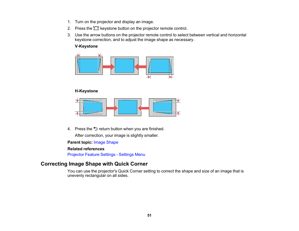 Correcting image shape with quick corner | Epson Home Cinema 2350 2800-Lumen Pixel-Shift 4K UHD 3LCD Smart Gaming Projector User Manual | Page 51 / 149