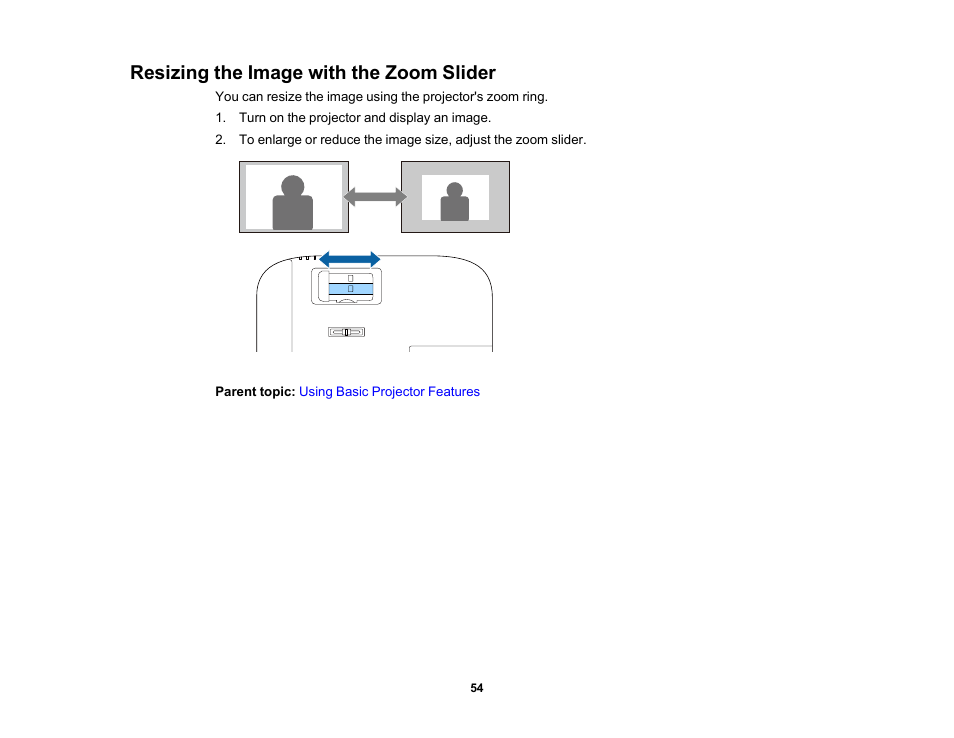 Resizing the image with the zoom slider | Epson Home Cinema 2350 2800-Lumen Pixel-Shift 4K UHD 3LCD Smart Gaming Projector User Manual | Page 54 / 149