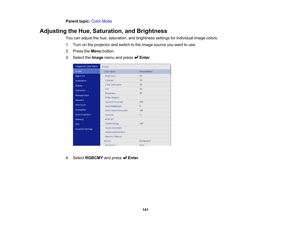 Adjusting the hue, saturation, and brightness | Epson BrightLink 1485Fi 5000-Lumen Pixel-Shift Full HD Ultra-Short Throw 3LCD Interactive Laser Projector User Manual | Page 141 / 395