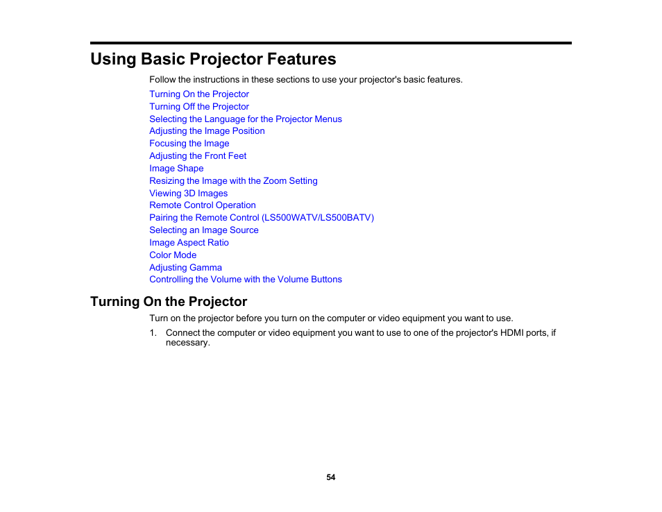 Using basic projector features, Turning on the projector | Epson 100" EpiqVision Ultra LS500 4000-Lumen Pixel-Shift 4K UHD 3LCD Laser Projector TV System with 100" Screen (White Projector) User Manual | Page 54 / 170