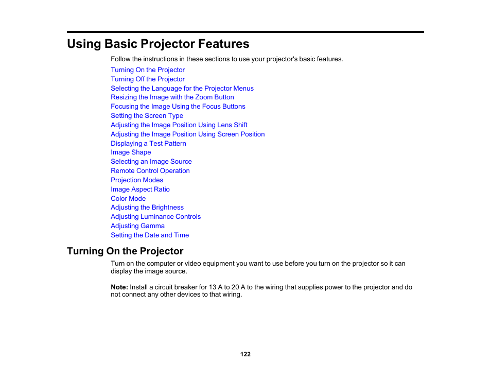 Using basic projector features, Turning on the projector | Epson Pro L30002UNL 30,000-Lumen HDR Pixel-Shift DCI 4K Laser 3LCD Large Venue Projector (White) User Manual | Page 122 / 347