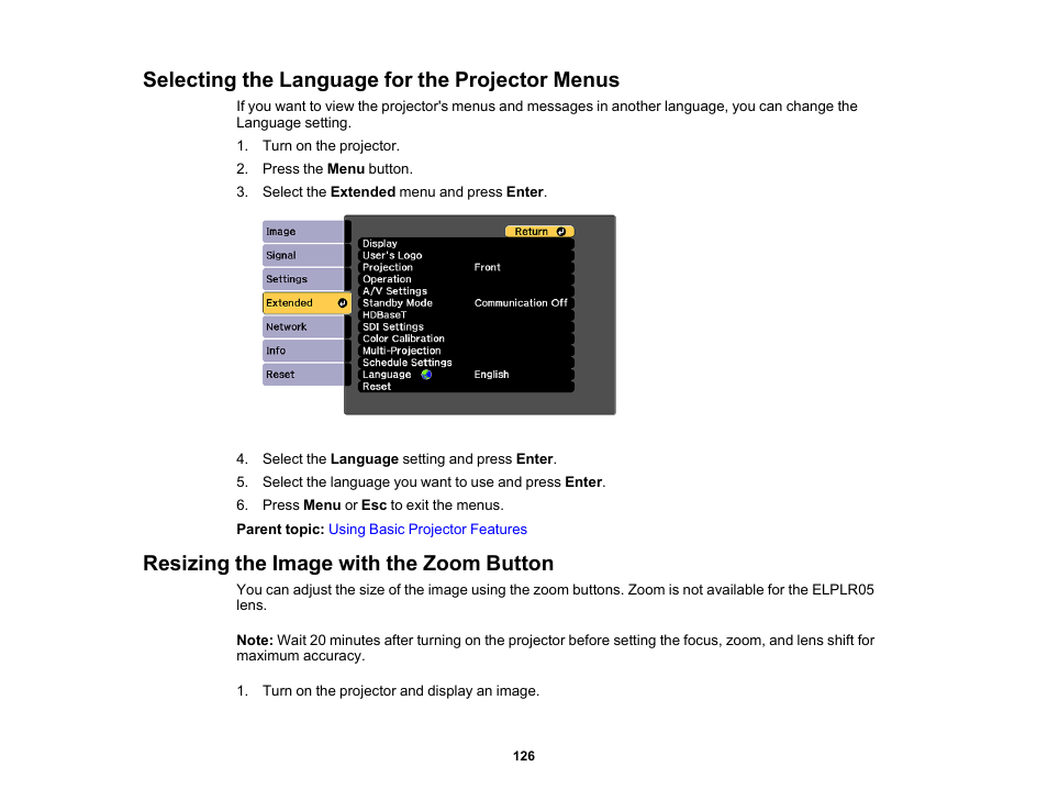 Selecting the language for the projector menus, Resizing the image with the zoom button | Epson Pro L30002UNL 30,000-Lumen HDR Pixel-Shift DCI 4K Laser 3LCD Large Venue Projector (White) User Manual | Page 126 / 347