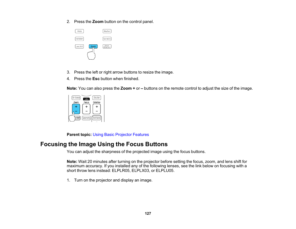 Focusing the image using the focus buttons | Epson Pro L30002UNL 30,000-Lumen HDR Pixel-Shift DCI 4K Laser 3LCD Large Venue Projector (White) User Manual | Page 127 / 347