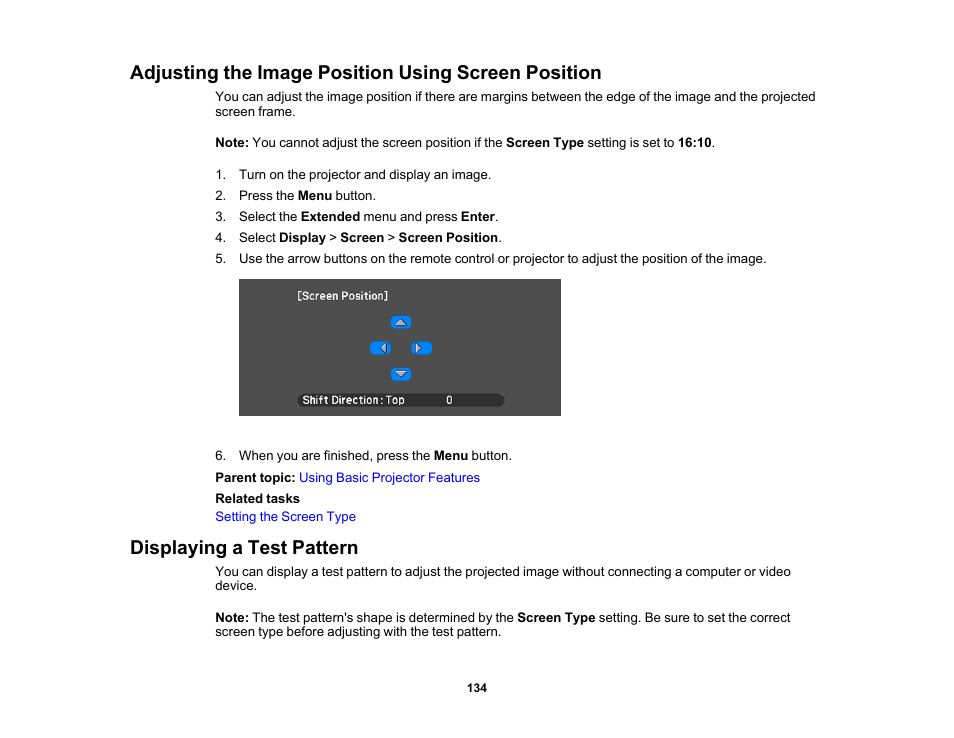Adjusting the image position using screen position, Displaying a test pattern | Epson Pro L30002UNL 30,000-Lumen HDR Pixel-Shift DCI 4K Laser 3LCD Large Venue Projector (White) User Manual | Page 134 / 347