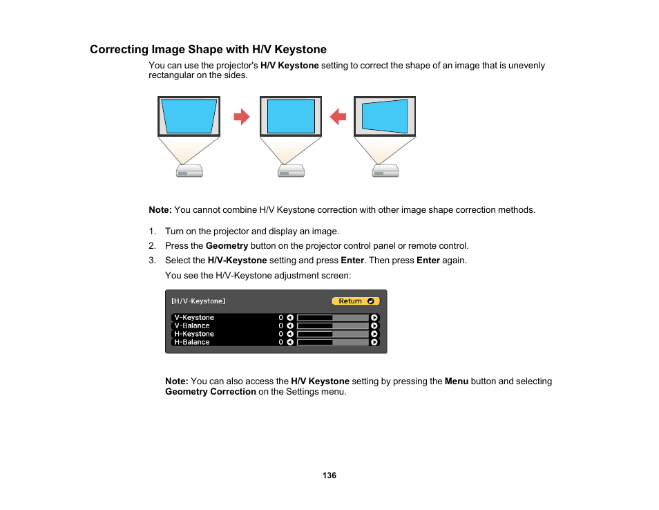 Correcting image shape with h/v keystone | Epson Pro L30002UNL 30,000-Lumen HDR Pixel-Shift DCI 4K Laser 3LCD Large Venue Projector (White) User Manual | Page 136 / 347