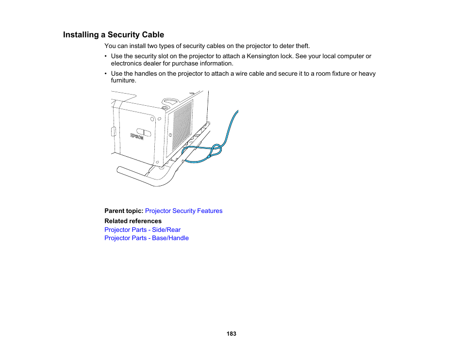 Installing a security cable | Epson Pro L30002UNL 30,000-Lumen HDR Pixel-Shift DCI 4K Laser 3LCD Large Venue Projector (White) User Manual | Page 183 / 347