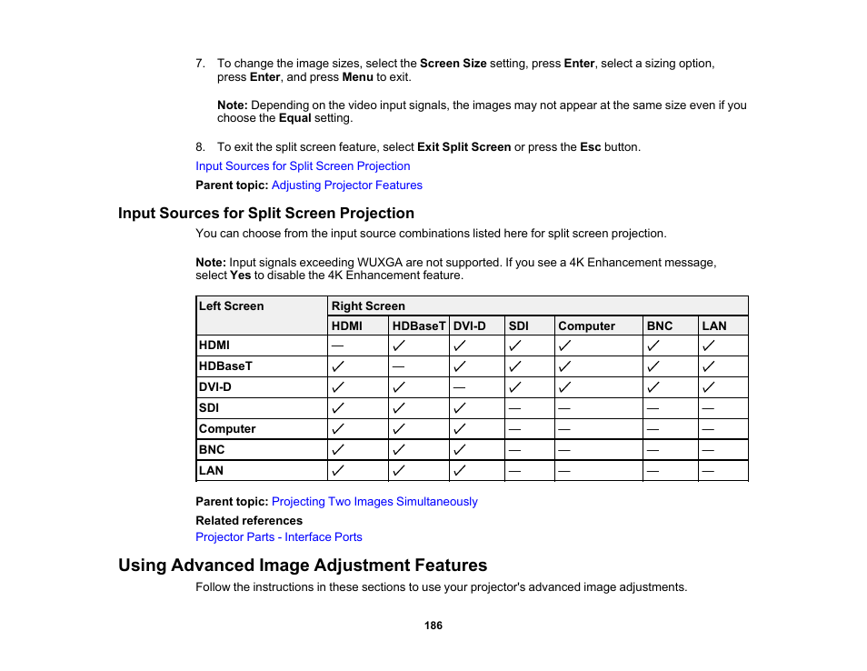 Input sources for split screen projection, Using advanced image adjustment features | Epson Pro L30002UNL 30,000-Lumen HDR Pixel-Shift DCI 4K Laser 3LCD Large Venue Projector (White) User Manual | Page 186 / 347