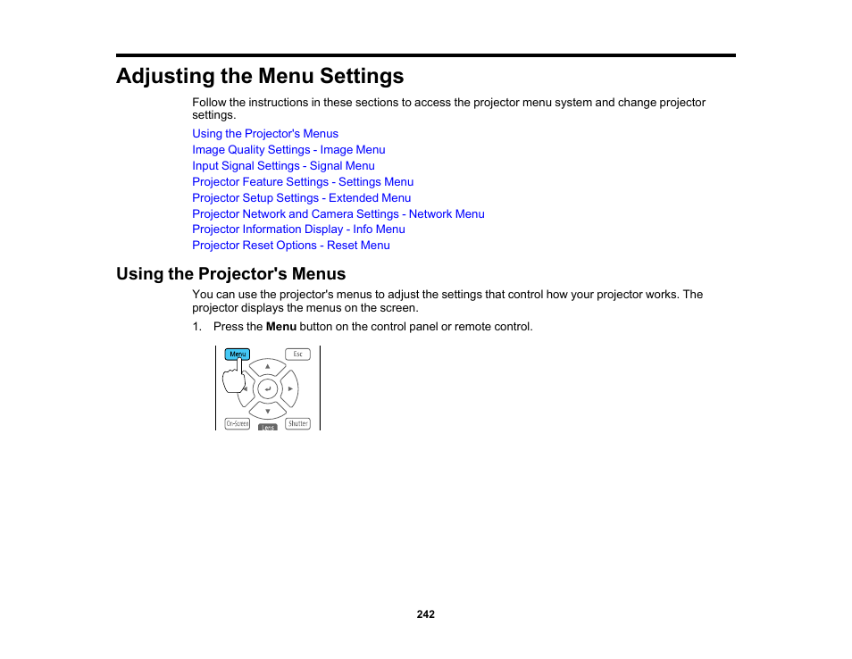 Adjusting the menu settings, Using the projector's menus | Epson Pro L30002UNL 30,000-Lumen HDR Pixel-Shift DCI 4K Laser 3LCD Large Venue Projector (White) User Manual | Page 242 / 347