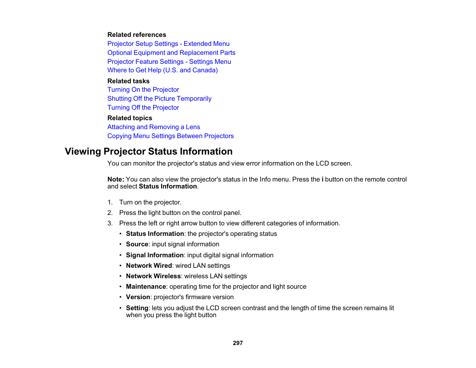 Viewing projector status information | Epson Pro L30002UNL 30,000-Lumen HDR Pixel-Shift DCI 4K Laser 3LCD Large Venue Projector (White) User Manual | Page 297 / 347