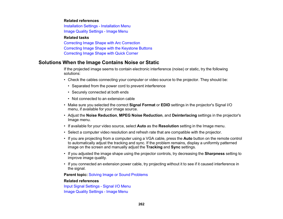 Solutions when the image contains noise or static | Epson PowerLite 800F 5000-Lumen Pixel-Shift Full HD Ultra-Short Throw Laser 3LCD Projector (White) User Manual | Page 262 / 304