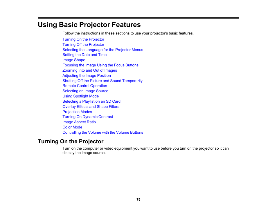 Using basic projector features, Turning on the projector | Epson LightScene EV-115 2200-Lumen WXGA Laser 3LCD Projector (Black) User Manual | Page 75 / 210