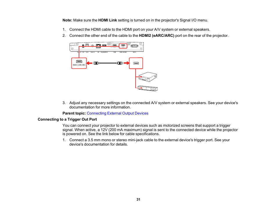 Connecting to a trigger out port | Epson Home Cinema LS11000 2500-Lumen Pixel-Shift 4K UHD Laser 3LCD Projector User Manual | Page 31 / 166