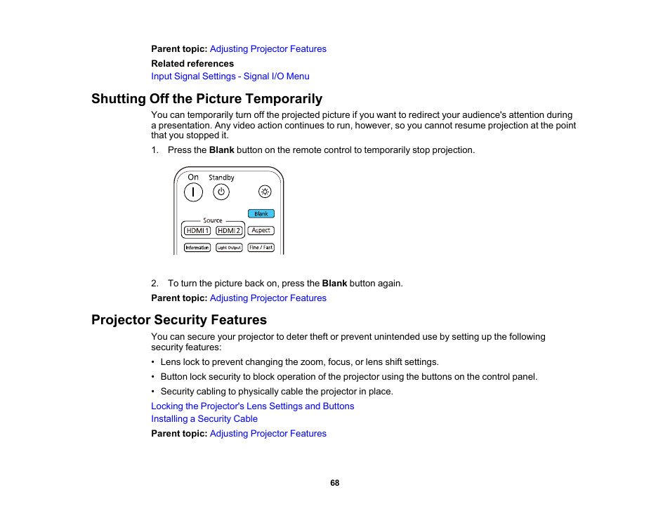Shutting off the picture temporarily, Projector security features | Epson Home Cinema LS11000 2500-Lumen Pixel-Shift 4K UHD Laser 3LCD Projector User Manual | Page 68 / 166