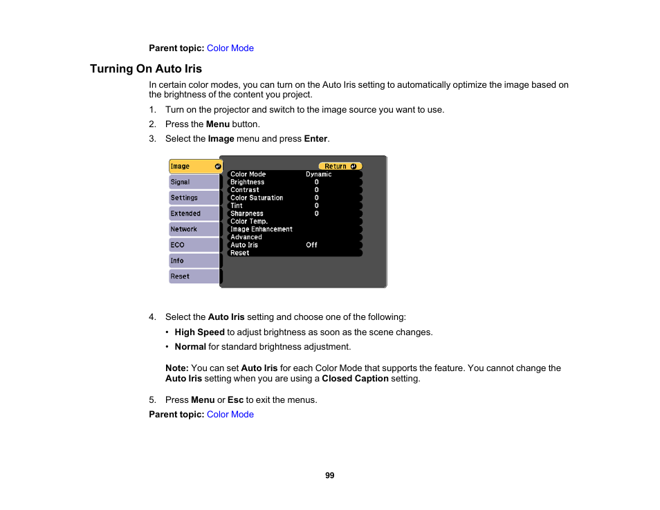 Turning on auto iris | Epson PowerLite 685W 3500-Lumen WXGA Ultra-Short Throw 3LCD Projector User Manual | Page 99 / 263