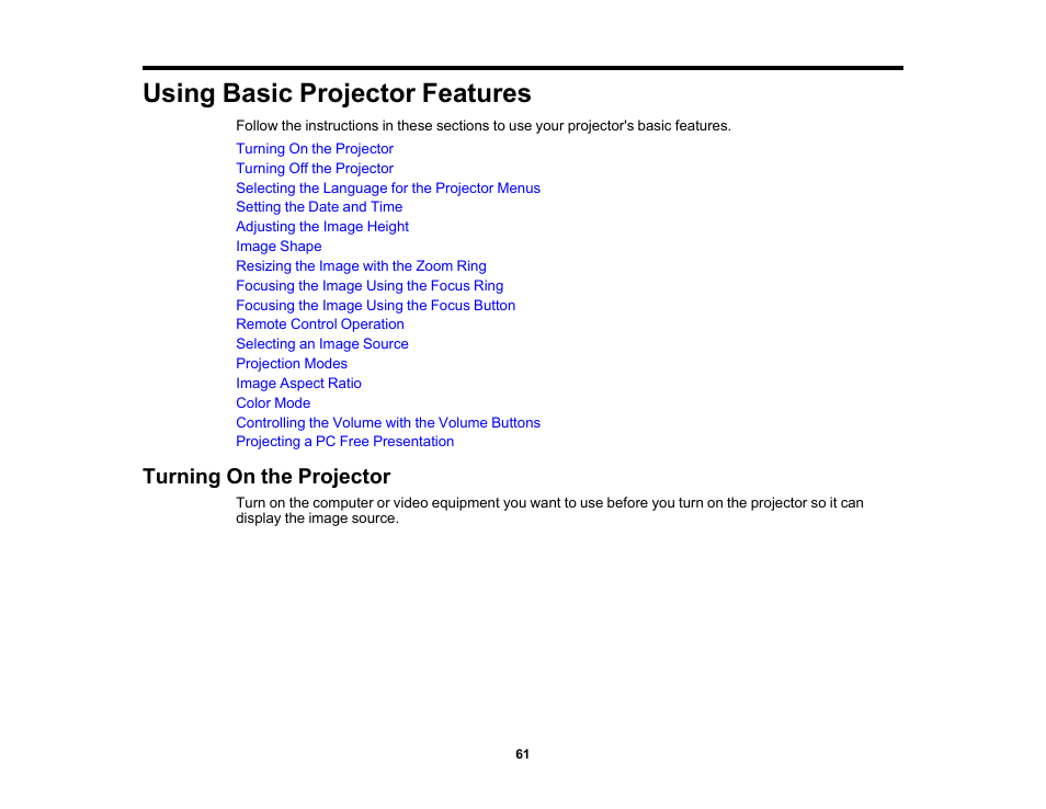 Using basic projector features, Turning on the projector | Epson PowerLite 1781W 3200-Lumen WXGA 3LCD Projector User Manual | Page 61 / 245