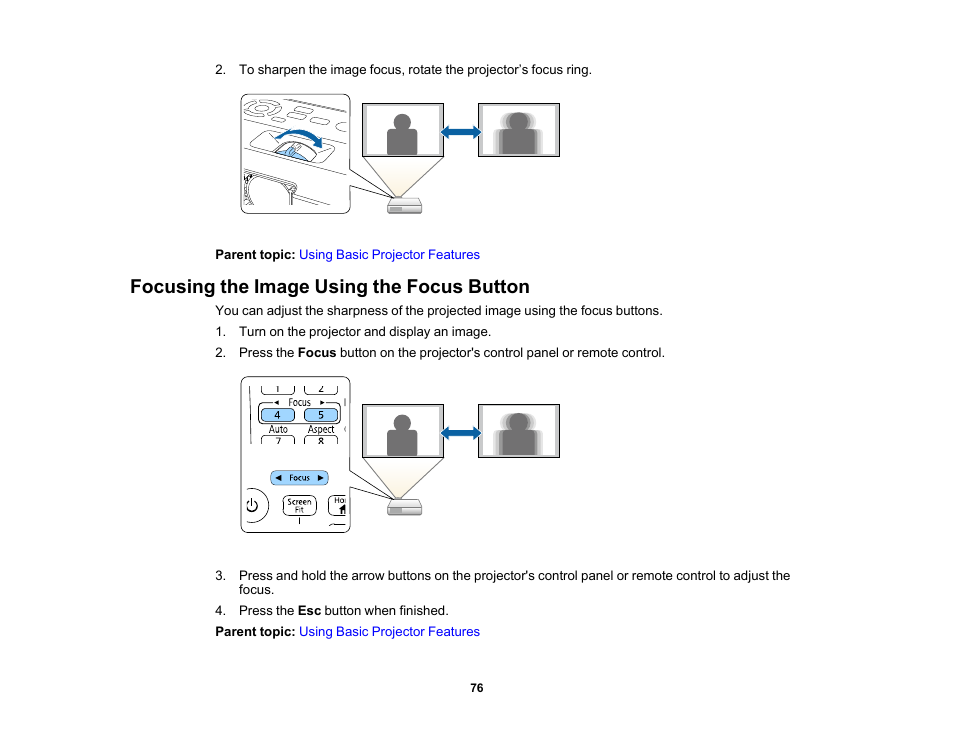 Focusing the image using the focus button | Epson PowerLite 1781W 3200-Lumen WXGA 3LCD Projector User Manual | Page 76 / 245