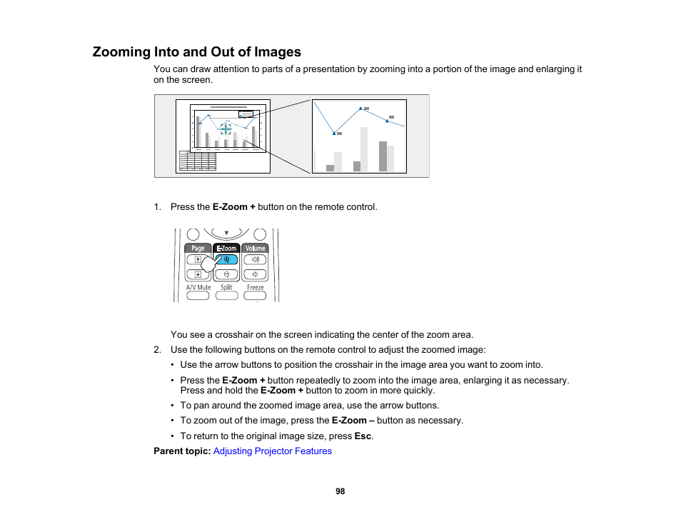 Zooming into and out of images | Epson PowerLite 1781W 3200-Lumen WXGA 3LCD Projector User Manual | Page 98 / 245