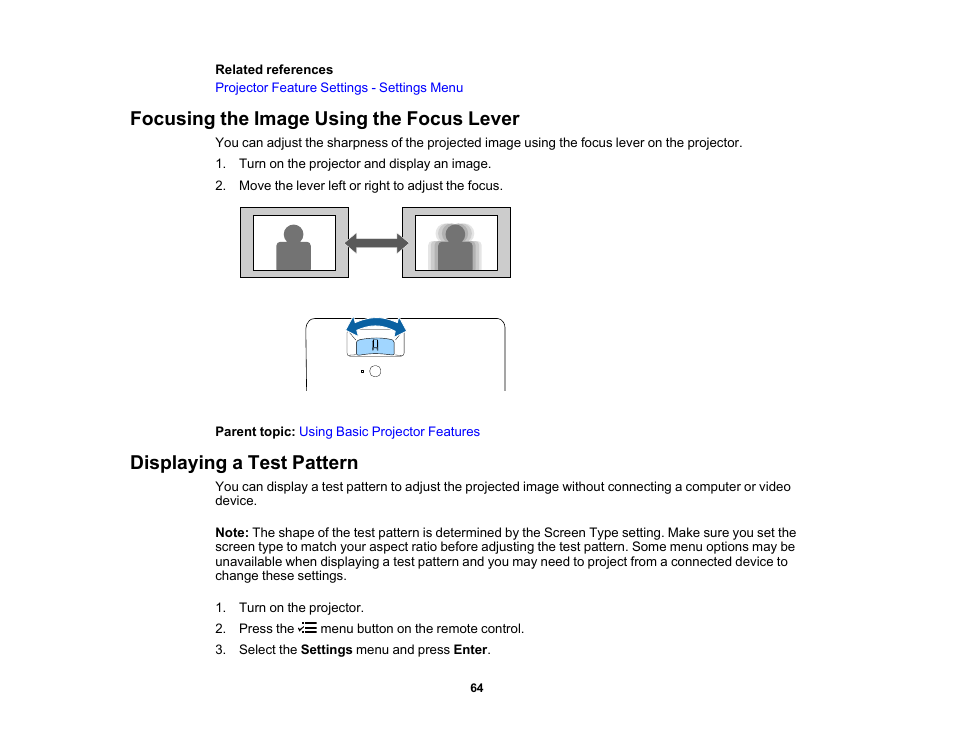 Focusing the image using the focus lever, Displaying a test pattern | Epson EpiqVision Flex CO-W01 3000-Lumen WXGA 3LCD Projector User Manual | Page 64 / 144