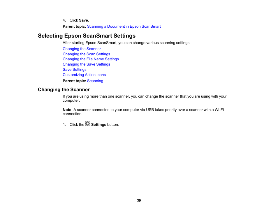 Selecting epson scansmart settings, Changing the scanner | Epson Workforce ES-60W Wireless Portable Document Scanner User Manual | Page 39 / 112