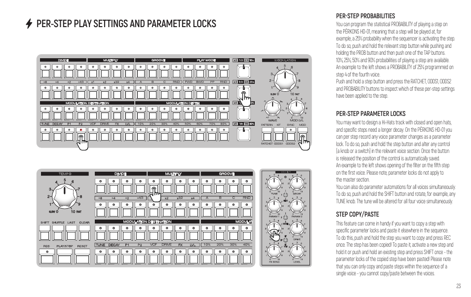 Per-step play settings and parameter locks, Per-step probabilities, Per-step parameter locks | Step copy/paste | Erica Synths PERKONS HD-01 Drum Machine Synthesizer User Manual | Page 23 / 36