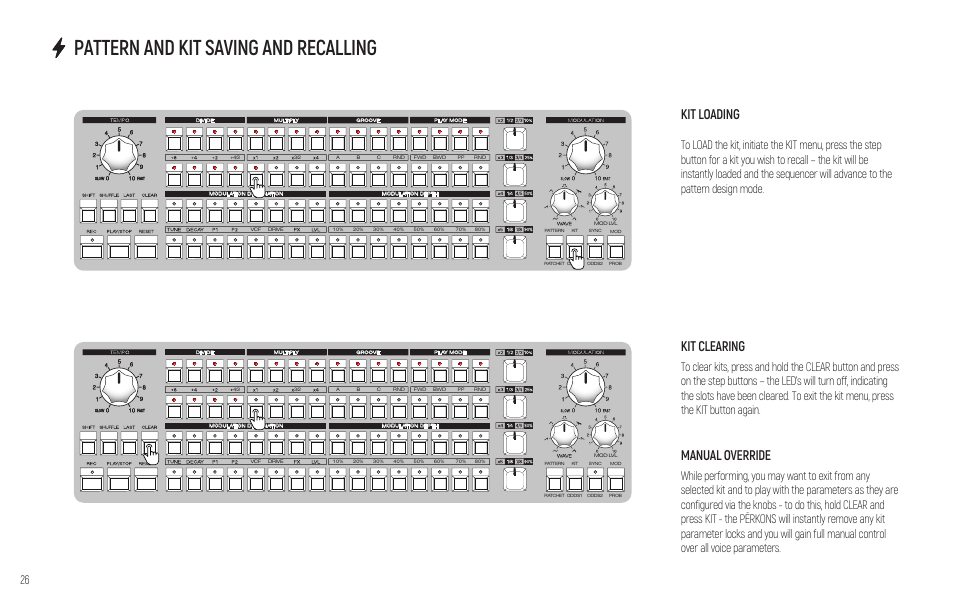 Pattern and kit saving and recalling, Kit loading, Kit clearing | Manual override | Erica Synths PERKONS HD-01 Drum Machine Synthesizer User Manual | Page 26 / 36