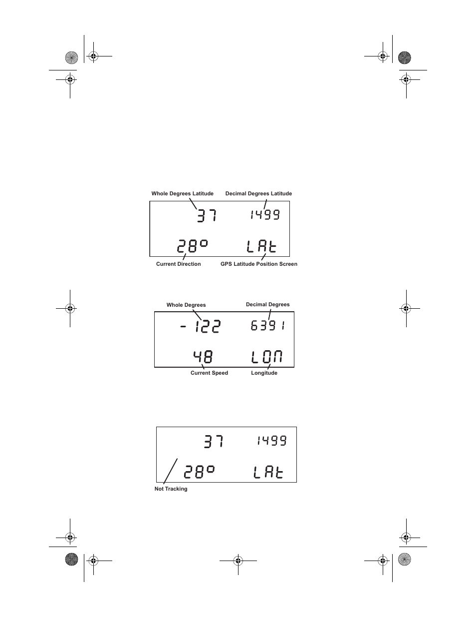 Gps latitude and longitude position screens | DAVIS DRIVERIGHT 600 8156VSS User Manual | Page 20 / 36