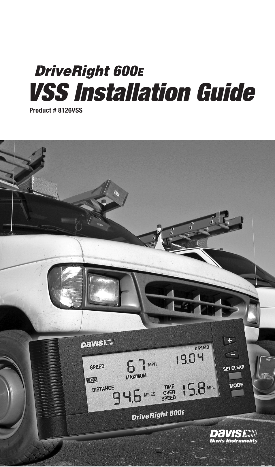 DAVIS DriveRight 600E VSS Installation Guide (8126VSS) User Manual | 16 pages