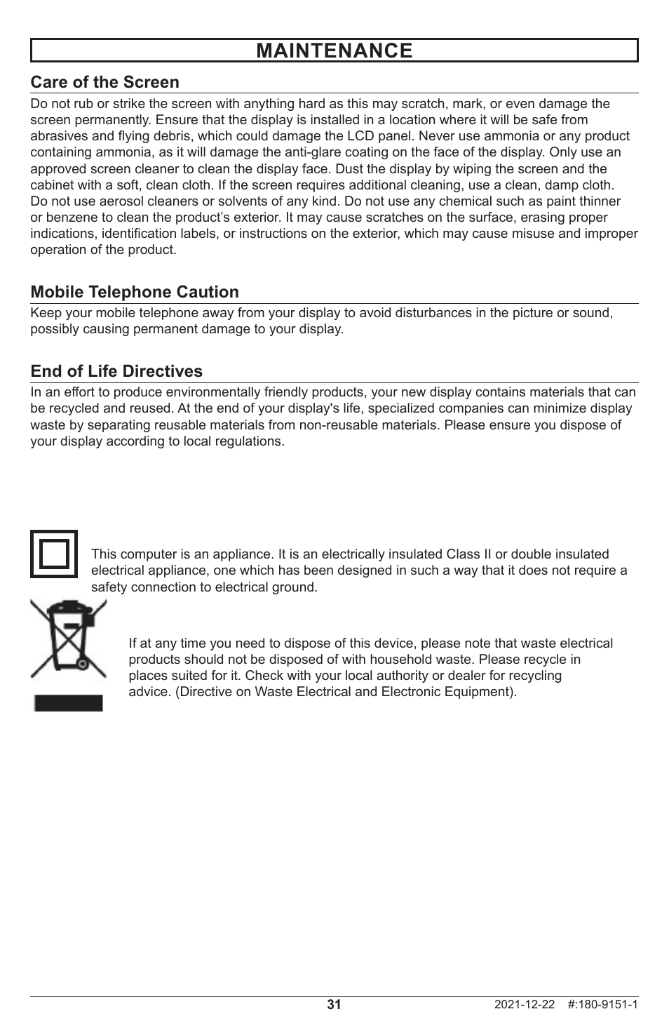 Maintenance, Care of the screen, Mobile telephone caution | End of life directives | Peerless-AV Neptune 55" 4K UHD HDR Smart IPS LED Outdoor TV (Partial Sun) User Manual | Page 31 / 96