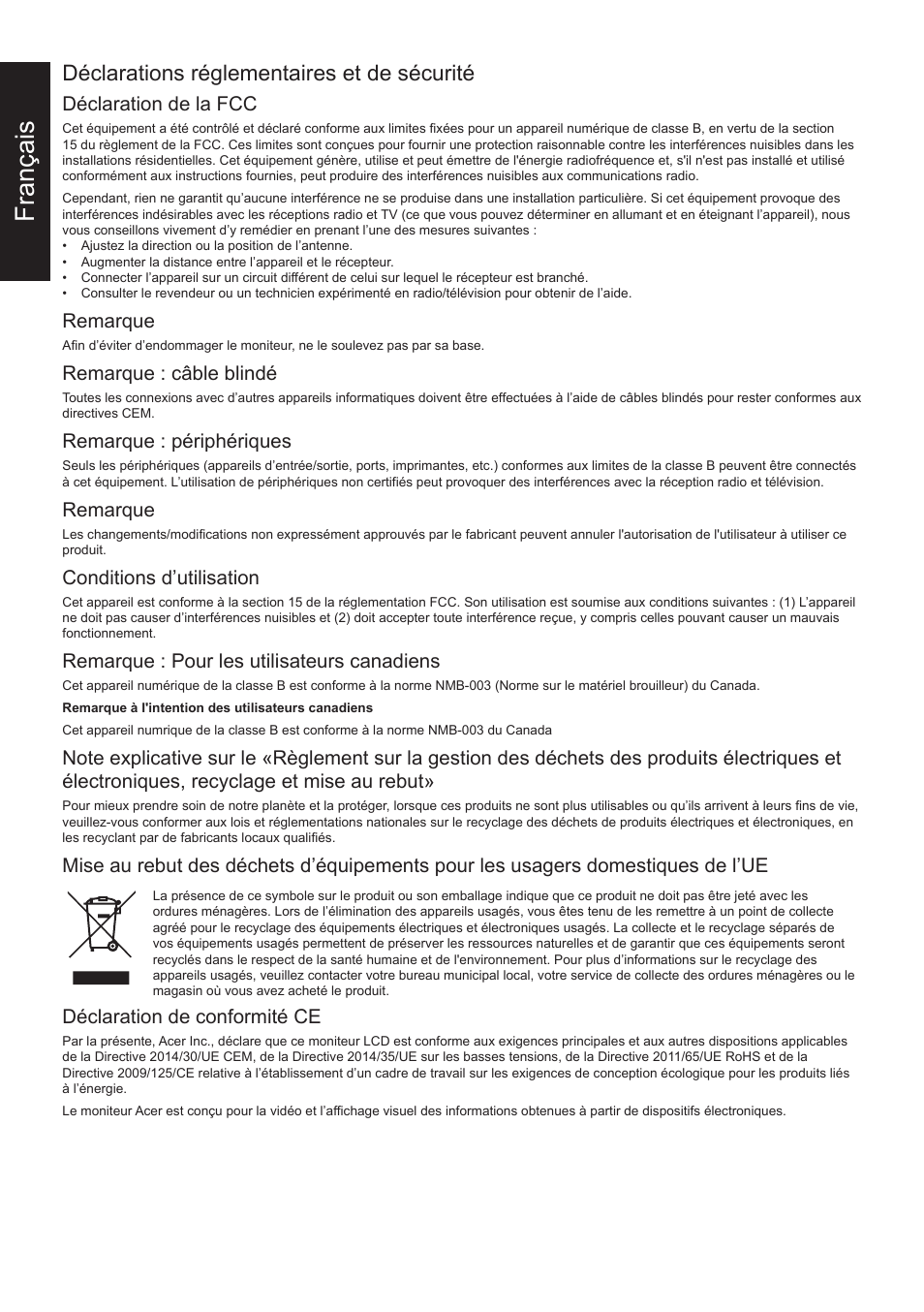 Français, Déclarations réglementaires et de sécurité, Déclaration de la fcc | Remarque, Remarque : câble blindé, Remarque : périphériques, Conditions d’utilisation, Remarque : pour les utilisateurs canadiens, Déclaration de conformité ce | Acer 31.5" ED320Q Xbmiipx 240 Hz Curved Gaming Monitor User Manual | Page 15 / 112