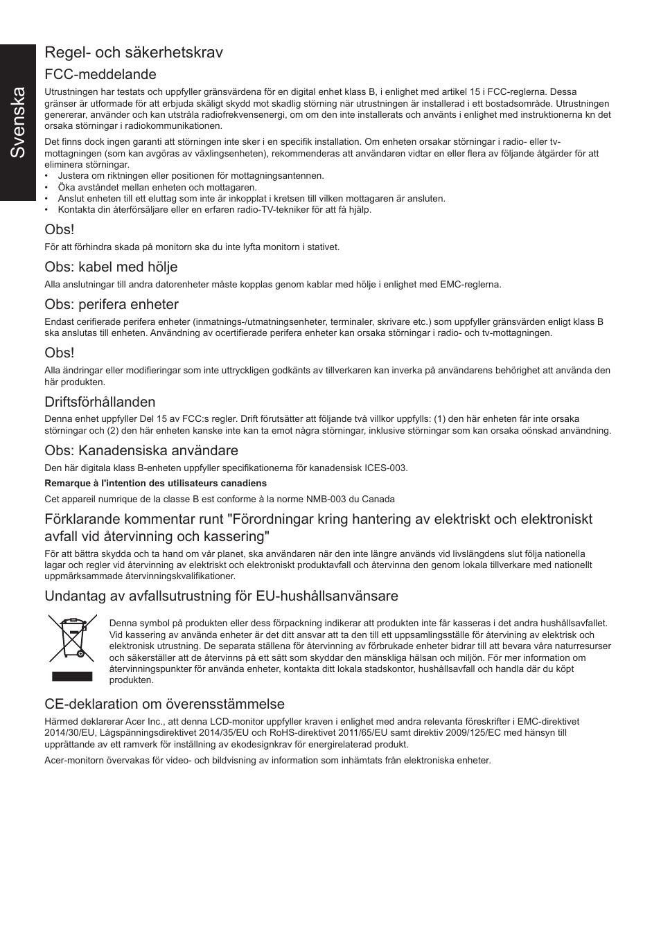 Svenska, Regel- och säkerhetskrav, Fcc-meddelande | Obs: kabel med hölje, Obs: perifera enheter, Driftsförhållanden, Obs: kanadensiska användare, Ce-deklaration om överensstämmelse | Acer 31.5" ED320Q Xbmiipx 240 Hz Curved Gaming Monitor User Manual | Page 33 / 112