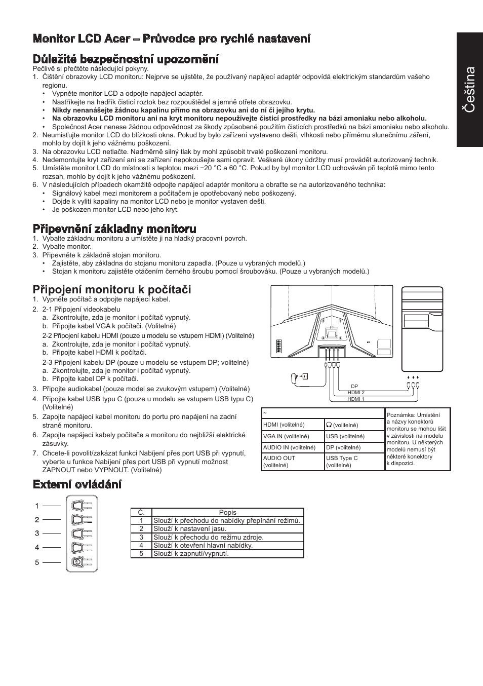 Čeština, Připevnění základny monitoru, Připojení monitoru k počítači | Externí ovládání | Acer 31.5" ED320Q Xbmiipx 240 Hz Curved Gaming Monitor User Manual | Page 44 / 112