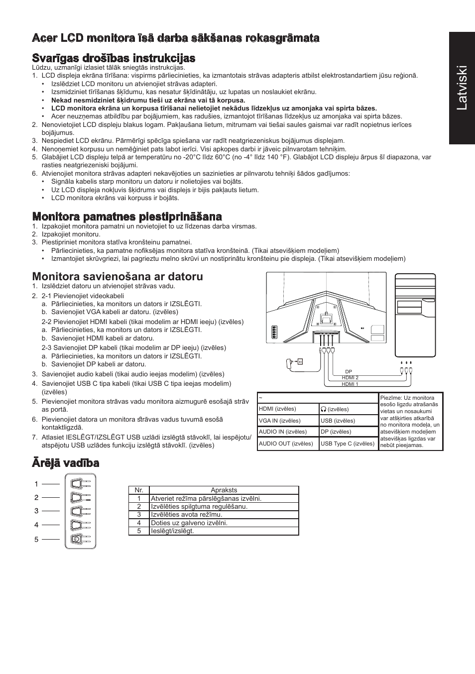 Latviski, Monitora pamatnes piestiprināšana, Monitora savienošana ar datoru | Ārējā vadība | Acer 31.5" ED320Q Xbmiipx 240 Hz Curved Gaming Monitor User Manual | Page 80 / 112