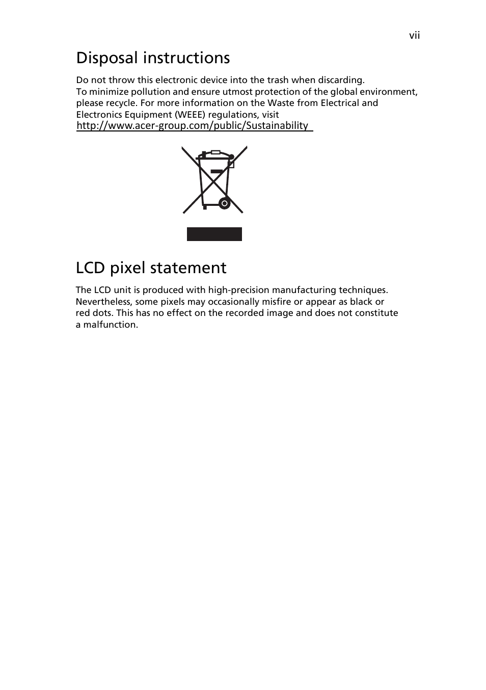 Additional safety information, It equipment recycling information, Disposal instructions | Lcd pixel statement | Acer ED320QR bi 32" Curved Monitor User Manual | Page 7 / 33