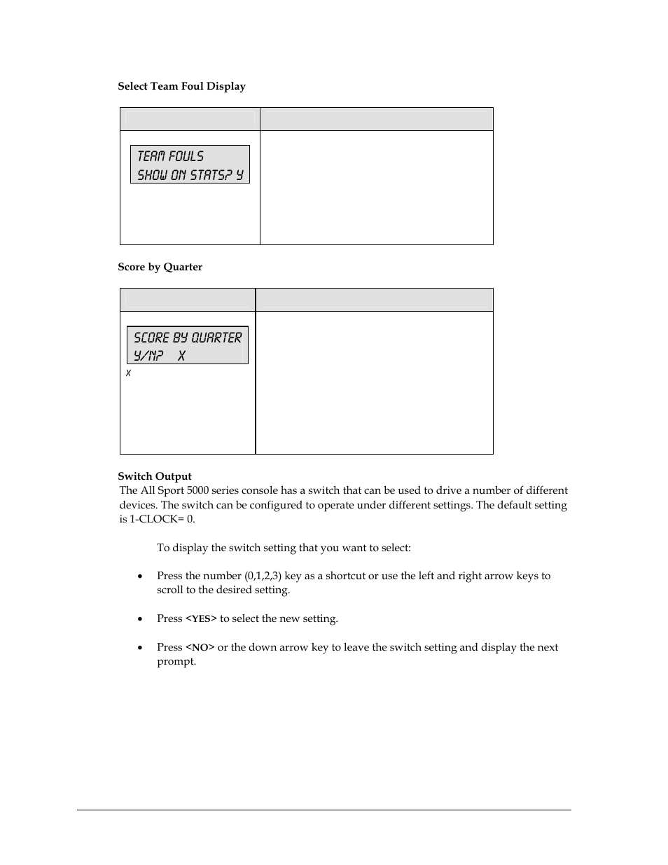 Team fouls show on stats? y, Score by quarter y/n? x | Daktronics All Sport 5000 User Manual | Page 119 / 416