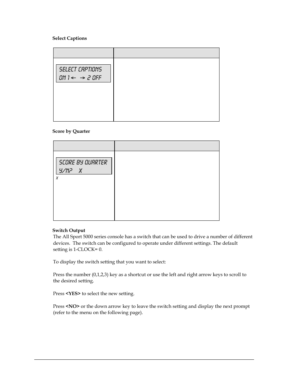 Select captions on 1 ← → 2 off, Score by quarter y/n? x | Daktronics All Sport 5000 User Manual | Page 145 / 416
