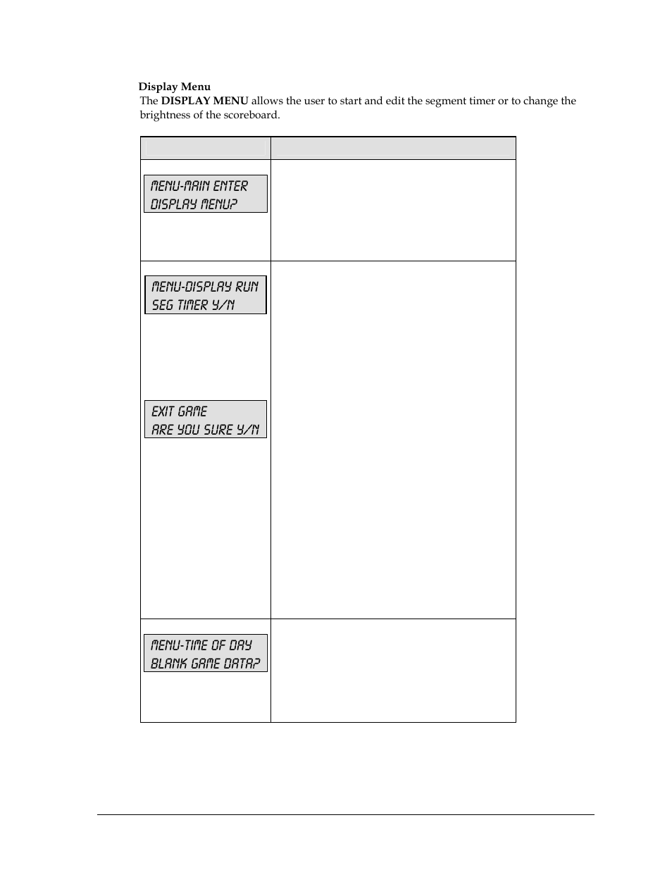 Menu-main enter display menu, Menu-display run seg timer y/n, Exit game are you sure y/n | Menu-time of day blank game data | Daktronics All Sport 5000 User Manual | Page 292 / 416