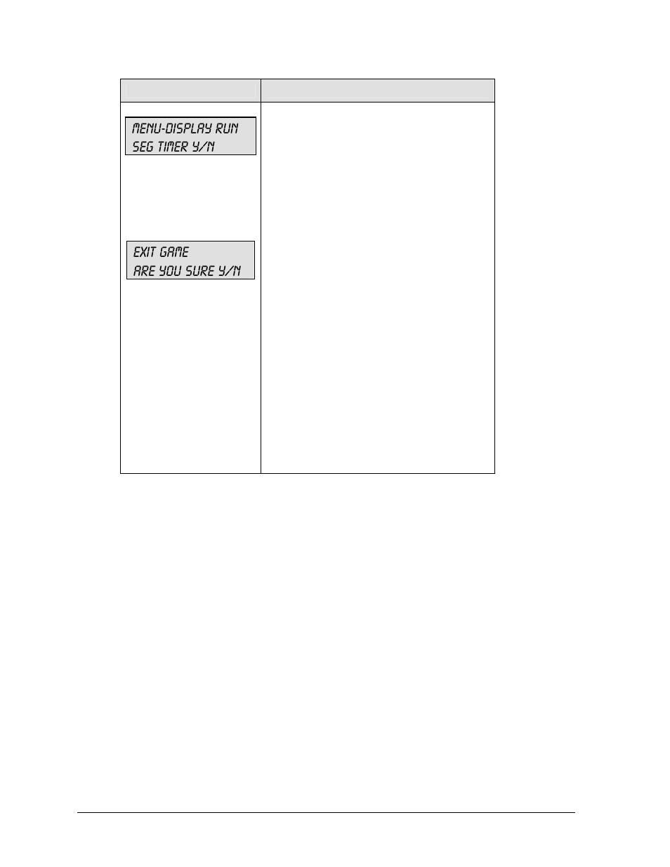 Menu-display run seg timer y/n, Exit game are you sure y/n | Daktronics All Sport 5000 User Manual | Page 73 / 416