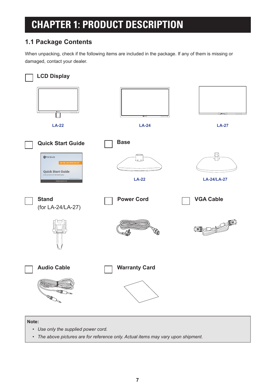 Chapter 1: product description, 1 package contents, Lcd display quick start guide | Stand (for la-24/la-27) base, Power cord, Warranty card audio cable, Vga cable | AG Neovo LA-27 27" 16:9 Eye-Care VA Monitor User Manual | Page 7 / 32