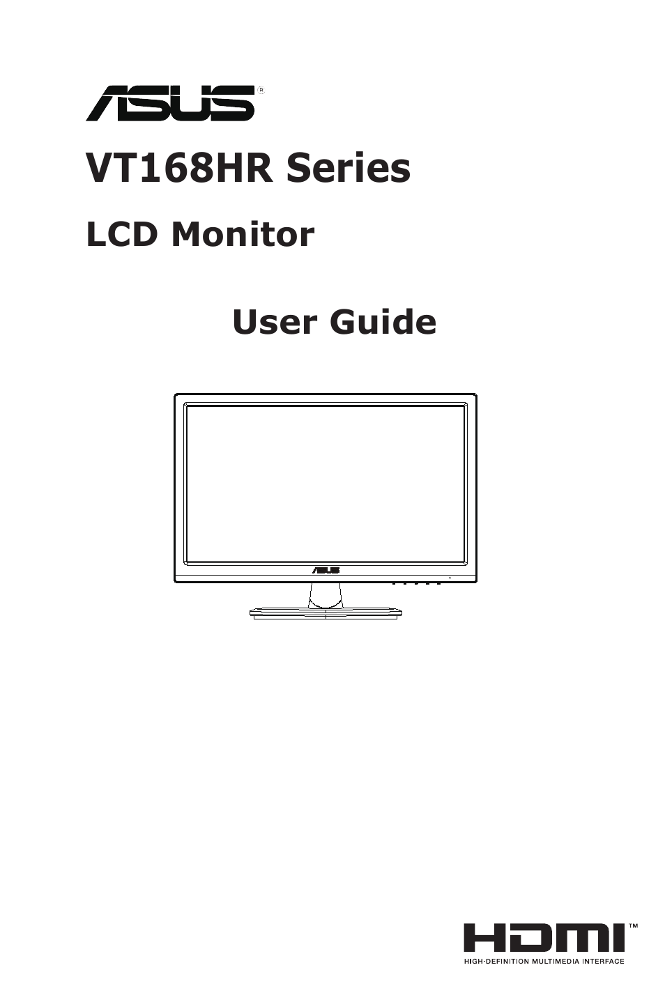 Asus VT168HR 15.6" Multi-Touch Monitor User Manual | 31 pages