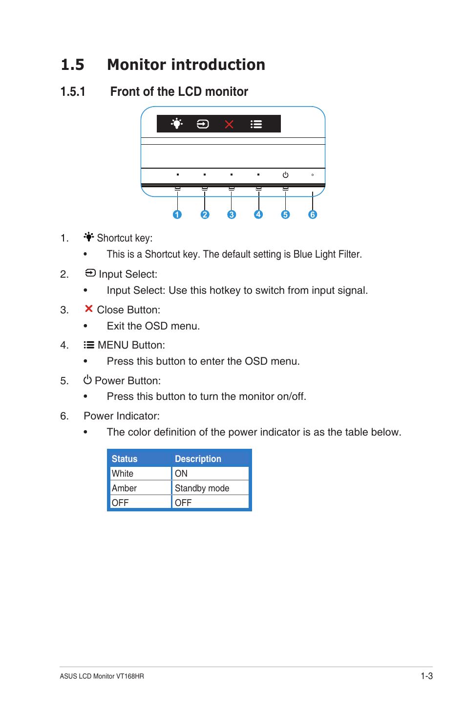 5 monitor introduction, 1 front of the lcd monitor, Monitor introduction -3 | Front of the lcd monitor -3 | Asus VT168HR 15.6" Multi-Touch Monitor User Manual | Page 11 / 31