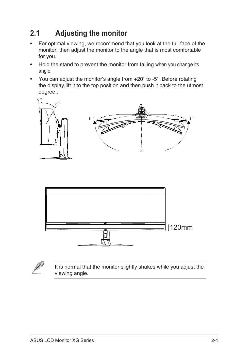 1 adjusting the monitor, Adjusting the monitor -1, 120mm | Asus Republic of Gamers Strix XG49WCR 49" 1440p HDR 165 Hz Curved Ultrawide Gaming Monitor User Manual | Page 18 / 37