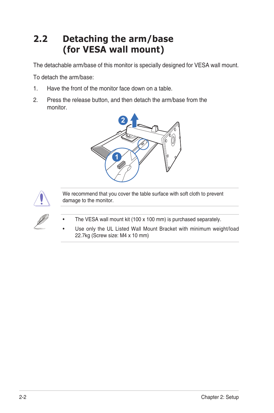 2 detaching the arm/base (for vesa wall mount), Detaching the arm/base (for vesa wall mount) | Asus BE24ECSBT 23.8" Multi-Touch Monitor User Manual | Page 16 / 35