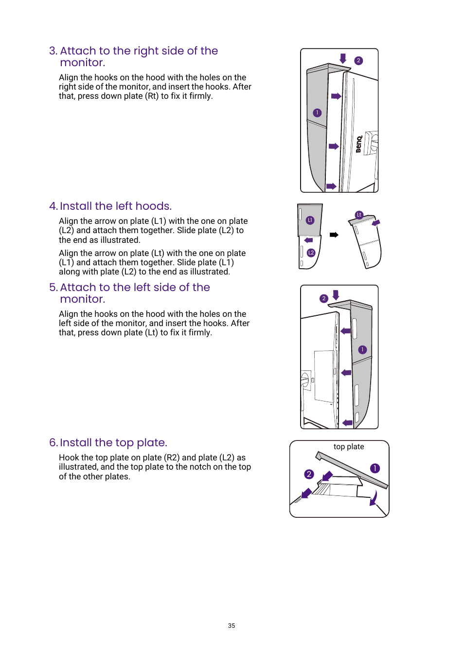 Attach to the right side of the monitor, Install the left hoods, Attach to the left side of the monitor | Install the top plate | BenQ PhotoVue SW272U 27" 4K HDR Monitor User Manual | Page 35 / 70