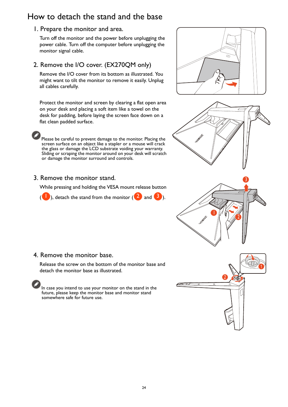 How to detach the stand and the base, Prepare the monitor and area, Remove the i/o cover. (ex270qm only) | Remove the monitor stand, Remove the monitor base | BenQ MOBIUZ EX270QM 27" 1440p HDR 240 Hz Gaming Monitor User Manual | Page 24 / 58