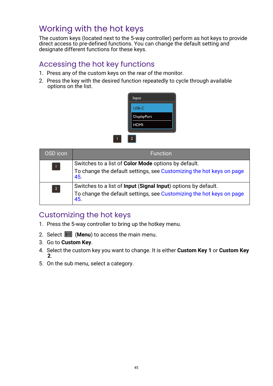 Working with the hot keys, Customizing the hot keys, Screen, right next to each key. see | Working with the hot, Accessing the hot key functions | BenQ DesignVue PD2705UA 27" 4K HDR Monitor with Ergo Stand User Manual | Page 45 / 75