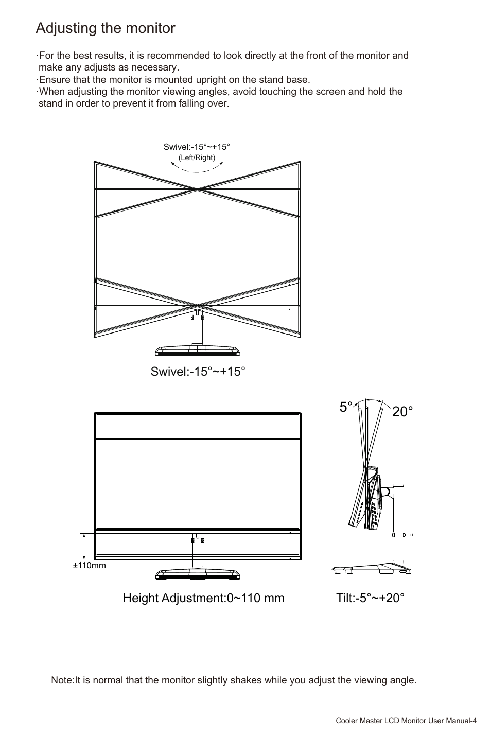 Adjusting the monitor, Swivel:-15°~+15 | Cooler Master GM27-FQS ARGB 27" 1440p 165Hz Gaming Monitor User Manual | Page 7 / 24