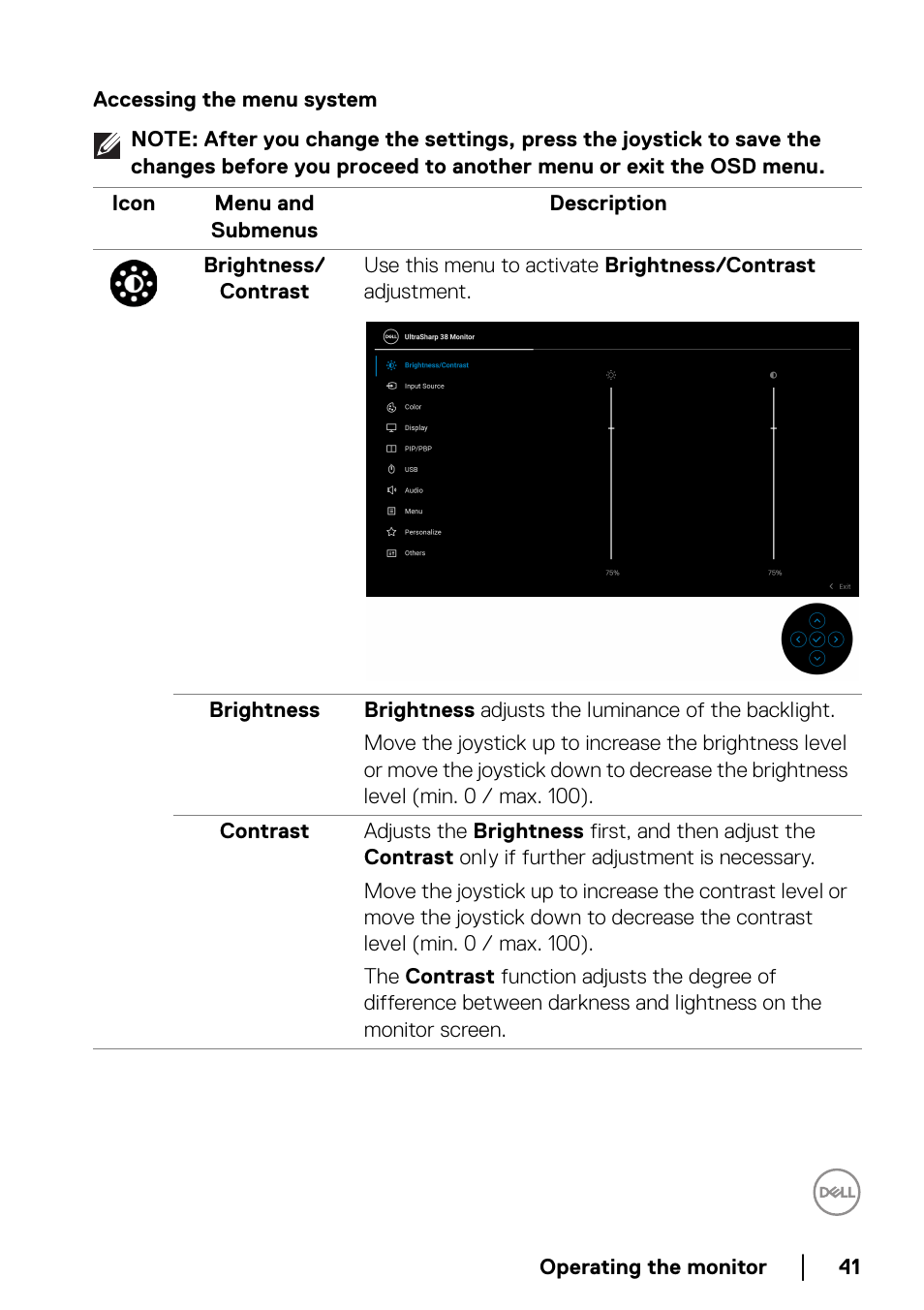 Accessing the menu system | Dell U3821DW 37.5" 21:9 Curved IPS Monitor (Silver) User Manual | Page 41 / 81